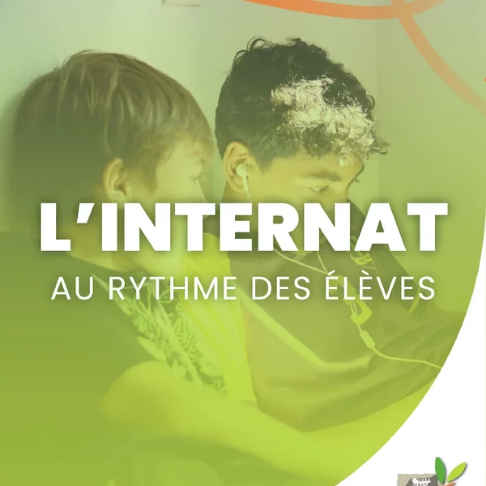 L’internat, un rythme pensé pour les élèves