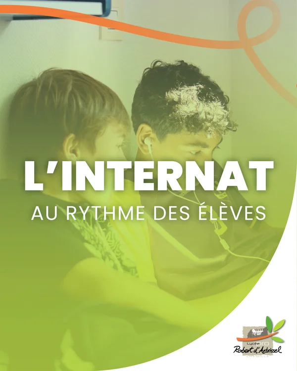 L’internat, un rythme pensé pour les élèves